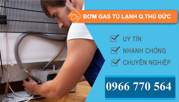 bơm gas tủ lạnh quận thủ đức