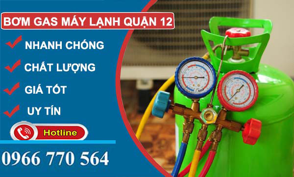 dịch vụ bơm gas máy lạnh quận 12