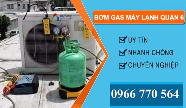 bơm gas máy lạnh quận 6