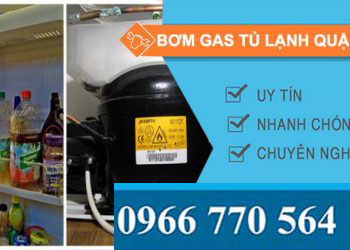 dịch vụ bơm gas tủ lạnh quận 12