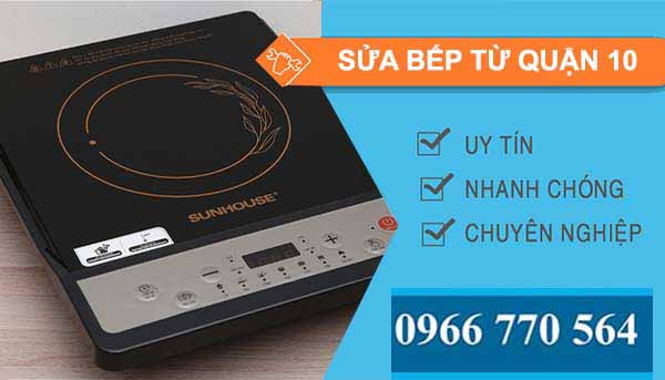 dịch vụ sửa bếp từ quận 10