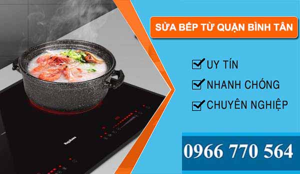 dịch vụ sửa bếp từ quận bình tân