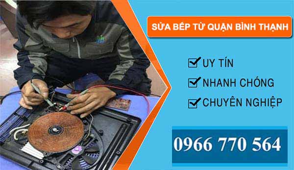 dịch vụ sửa bếp từ quận bình thạnh