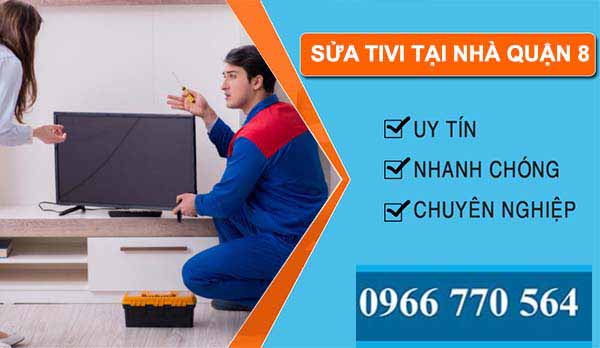 dịch vụ sửa tivi tại nhà quận 8