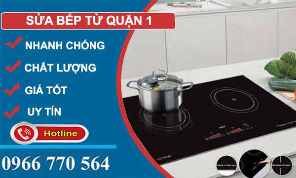 sửa bếp từ quận 1