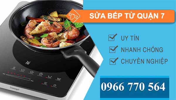 sửa bếp từ quận 7