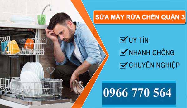 sửa máy rửa chén quận 3