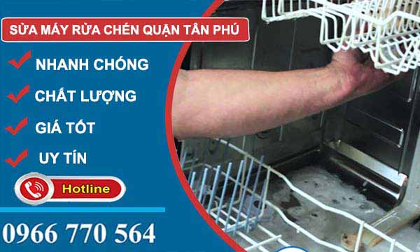 sửa máy rửa chén quận tân phú