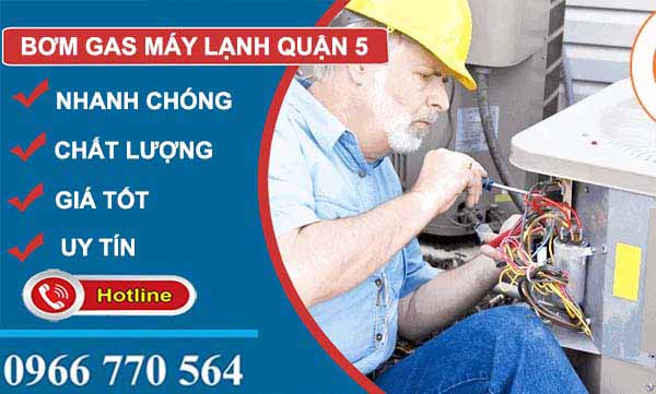 thi công bơm gas máy lạnh quận 5