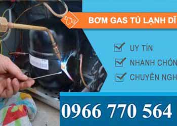 thi công bơm gas tủ lạnh dĩ an