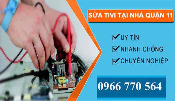 thi công sửa tivi tại nhà quận 11