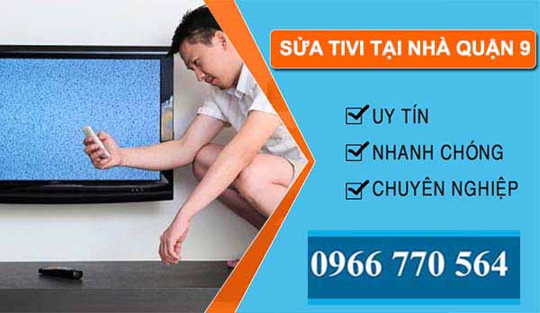 thi công sửa tivi tại nhà quận 9