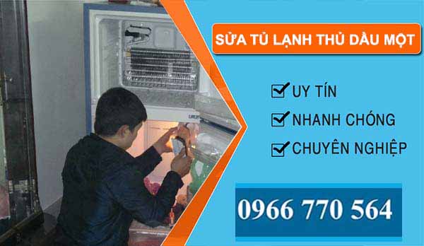 sửa tủ lạnh thủ dầu một