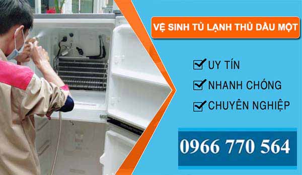 vệ sinh tủ lạnh thủ dầu một