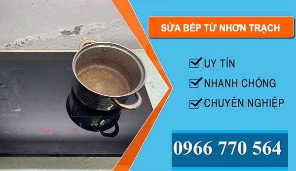 Sửa Bếp Từ Nhơn Trạch