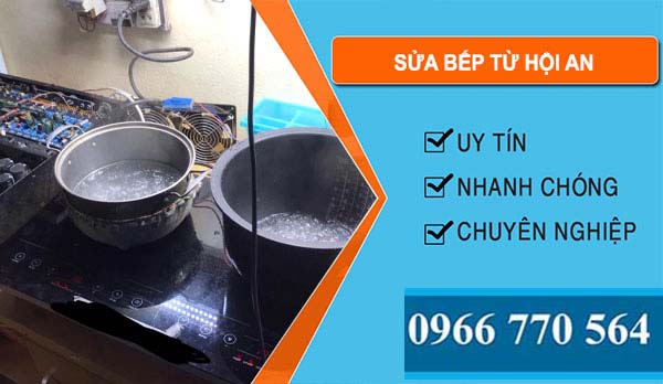 Sửa Bếp Từ Tại Hội An