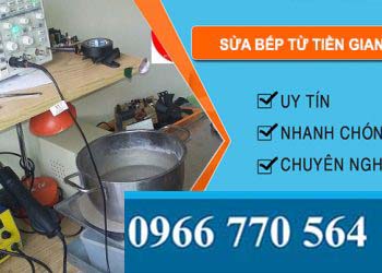 Sửa Bếp Từ Tại Tiền Giang