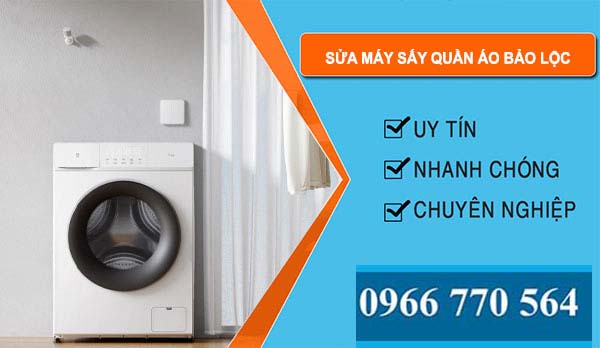 Sửa Máy Sấy Quần Áo Bảo Lộc