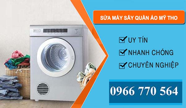 Sửa Máy Sấy Quần Áo Mỹ Tho