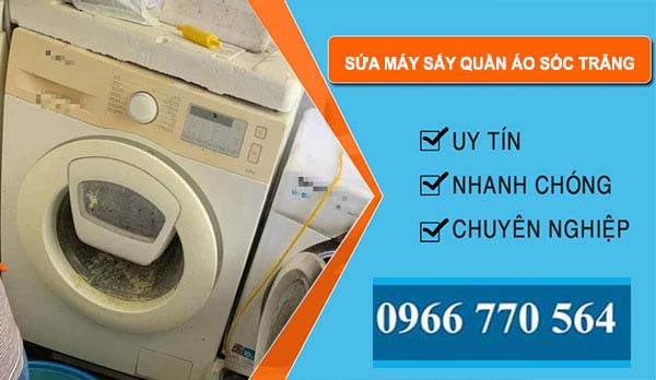 Sửa Máy Sấy Quần Áo Tại Sóc Trăng