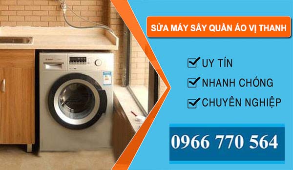 Sửa Máy Sấy Quần Áo Vị Thanh