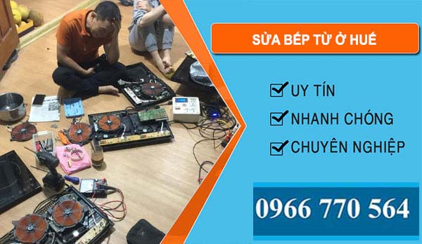 Thợ Sửa Bếp Từ Ở Huế