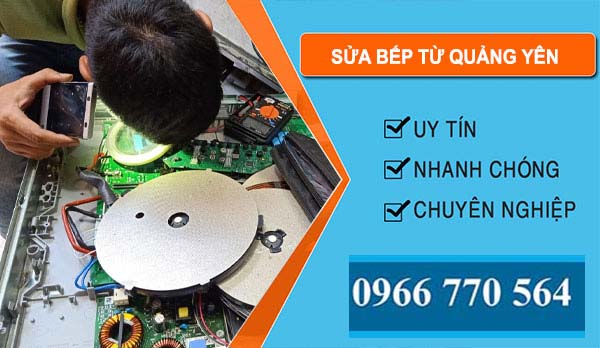 Thợ Sửa Bếp Từ Quảng Yên