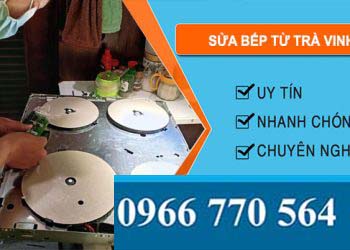 Thợ Sửa Bếp Từ Trà Vinh