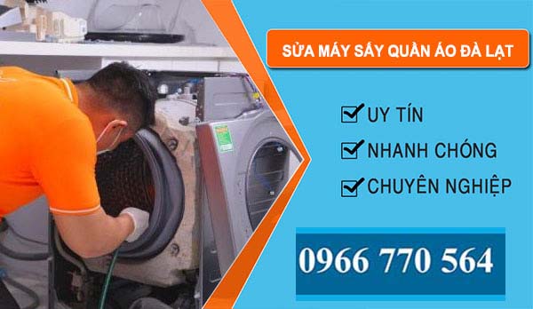 thợ Sửa Máy Sấy Quần Áo Đà Lạt