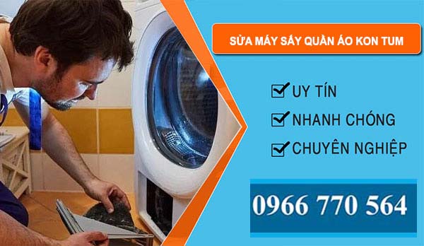 thợ Sửa Máy Sấy Quần Áo Kon Tum