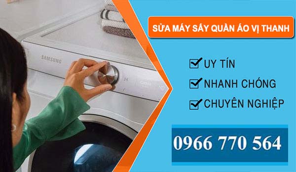 thợ Sửa Máy Sấy Quần Áo Vị Thanh