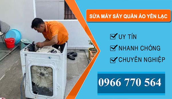 thợ Sửa Máy Sấy Quần Áo Yên Lạc