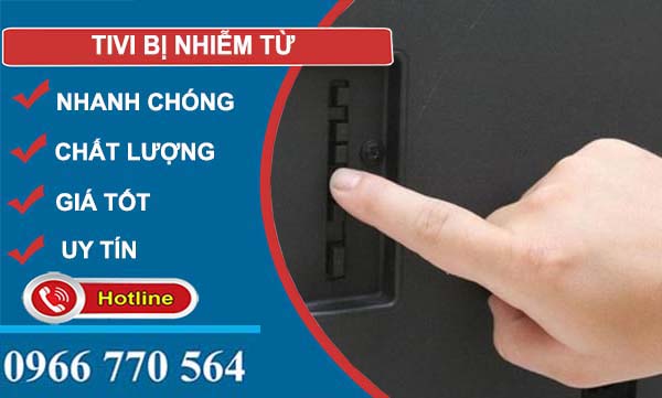 nguyên nhân tivi bị nhiễm từ