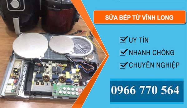 Sửa Bếp Từ Tại Vĩnh Long