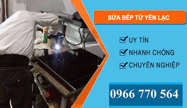 Sửa Bếp Từ tại Yên Lạc