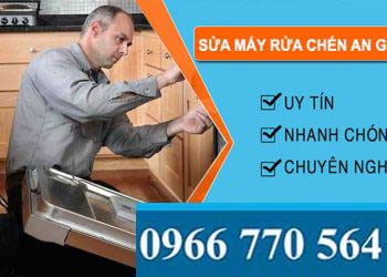 Sửa Máy Rửa Chén An Giang