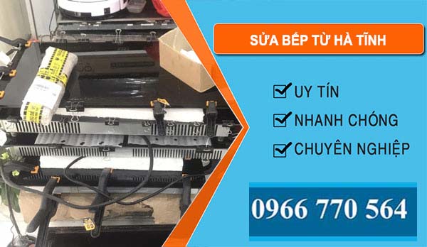 Thợ Sửa Bếp Từ Hà Tĩnh