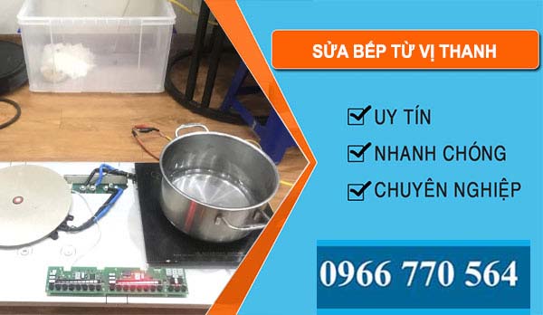 Thợ Sửa Bếp Từ Vị Thanh