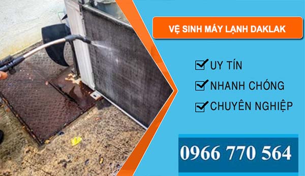 thợ Vệ Sinh Máy Lạnh DakLak