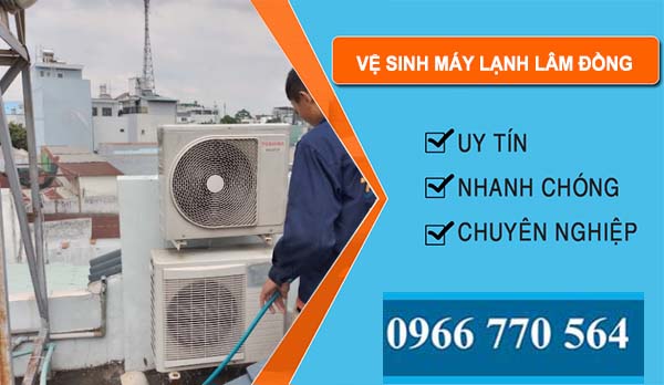 Vệ Sinh Máy Lạnh Lâm Đồng