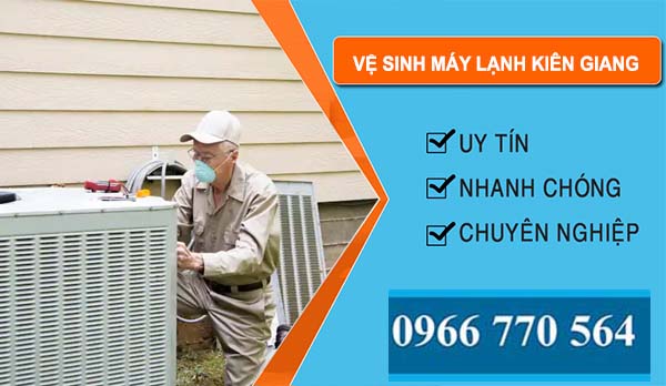 Vệ Sinh Máy Lạnh Tại Kiên Giang