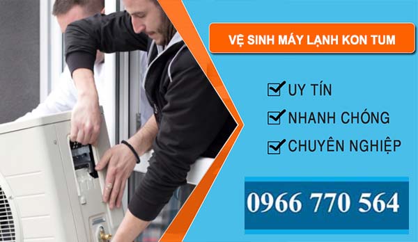 Vệ Sinh Máy Lạnh tại Kon Tum