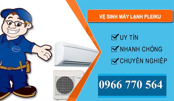 Vệ Sinh Máy Lạnh tại Pleiku