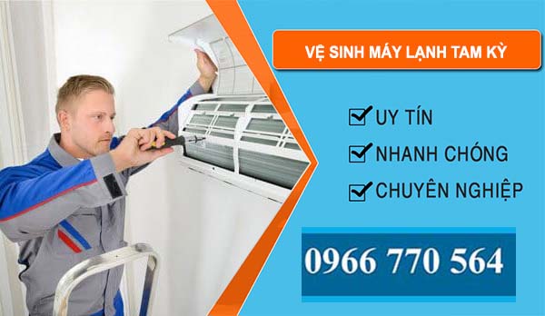 Vệ Sinh Máy Lạnh Tam Kỳ