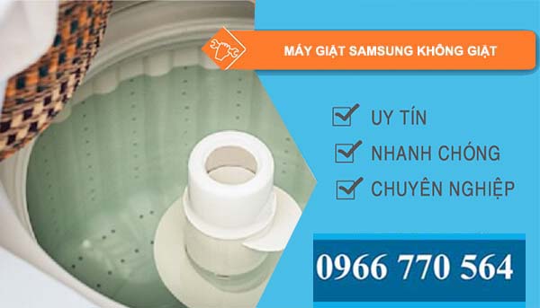 máy giặt samsung không giặt 