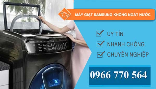 máy giặt samsung không ngắt nước