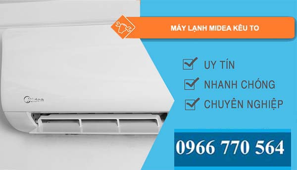 máy lạnh midea kêu to