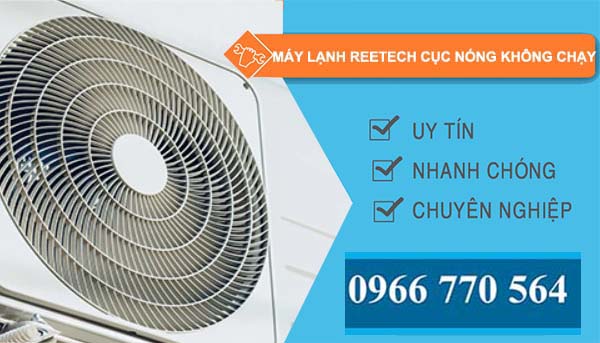 máy lạnh reetech cục nóng không chạy