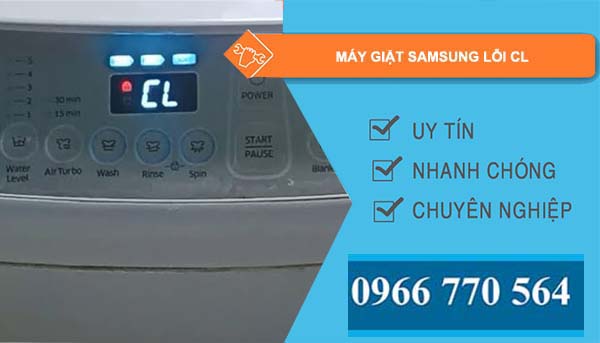 nguyên nhân máy giặt samsung lỗi cl