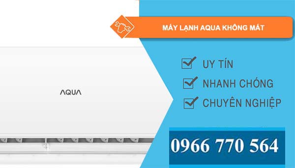 nguyên nhân máy lạnh aqua không mát